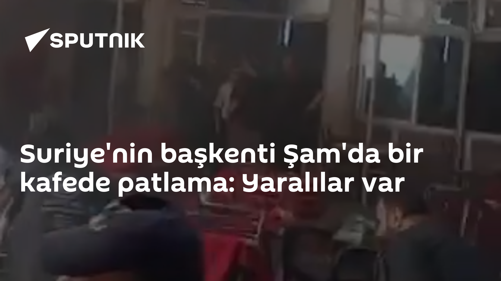 Suriye'nin başkenti Şam'da bir kafede patlama: Yaralılar var