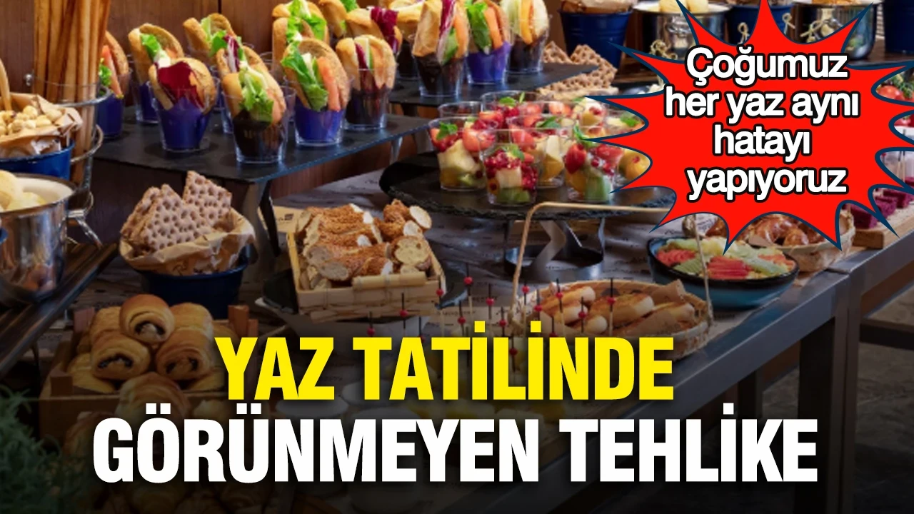 Yaz tatilinde görünmeyen tehlike: Çoğumuz her yaz aynı hatayı yapıyoruz
