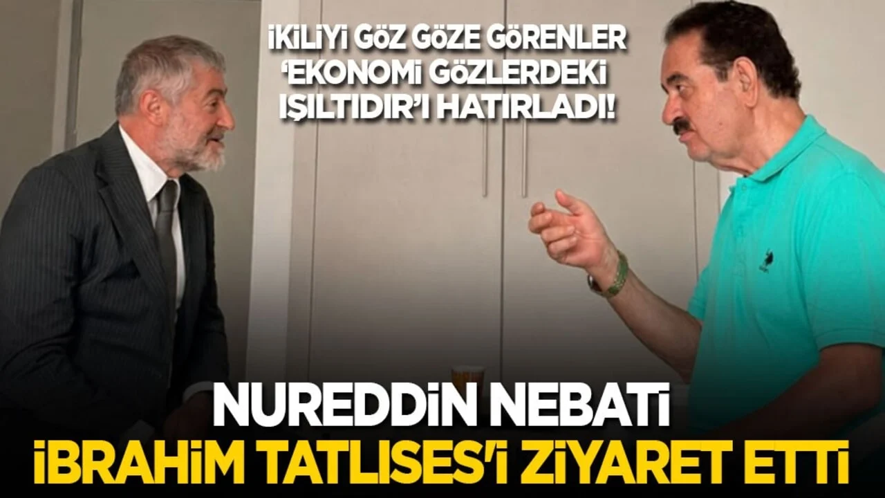 Göz göze görenler 'Ekonomi gözlerdeki ışıltıdır'ı hatırladı! Nureddin Nebati, İbrahim Tatlıses'i ziyaret etti