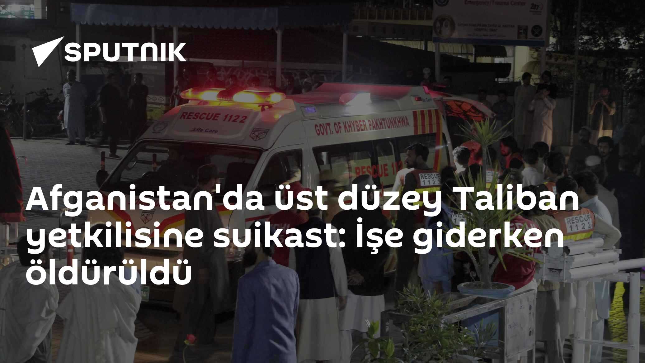 Afganistan'da üst düzey Taliban yetkilisine suikast: İşe giderken öldürüldü