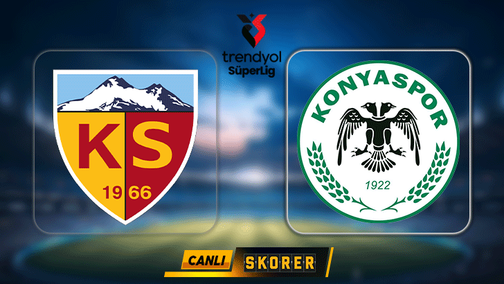 CANLI | Süper Lig'de Kayserispor - Konyaspor maçı