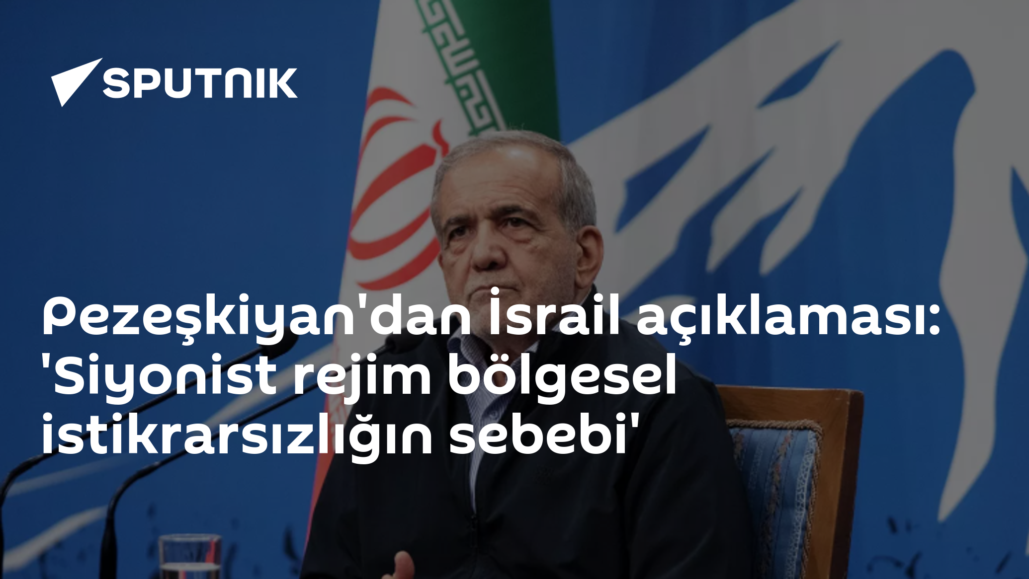 Pezeşkiyan'dan İsrail açıklaması: 'Siyonist rejim bölgesel istikrarsızlığın sebebi'
