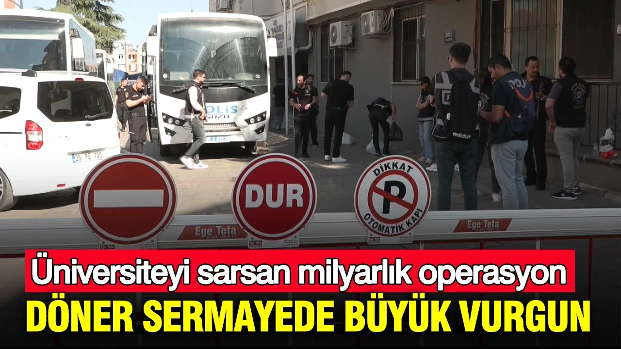 Üniversiteyi sarsan milyarlık operasyon: Döner sermayede büyük vurgun