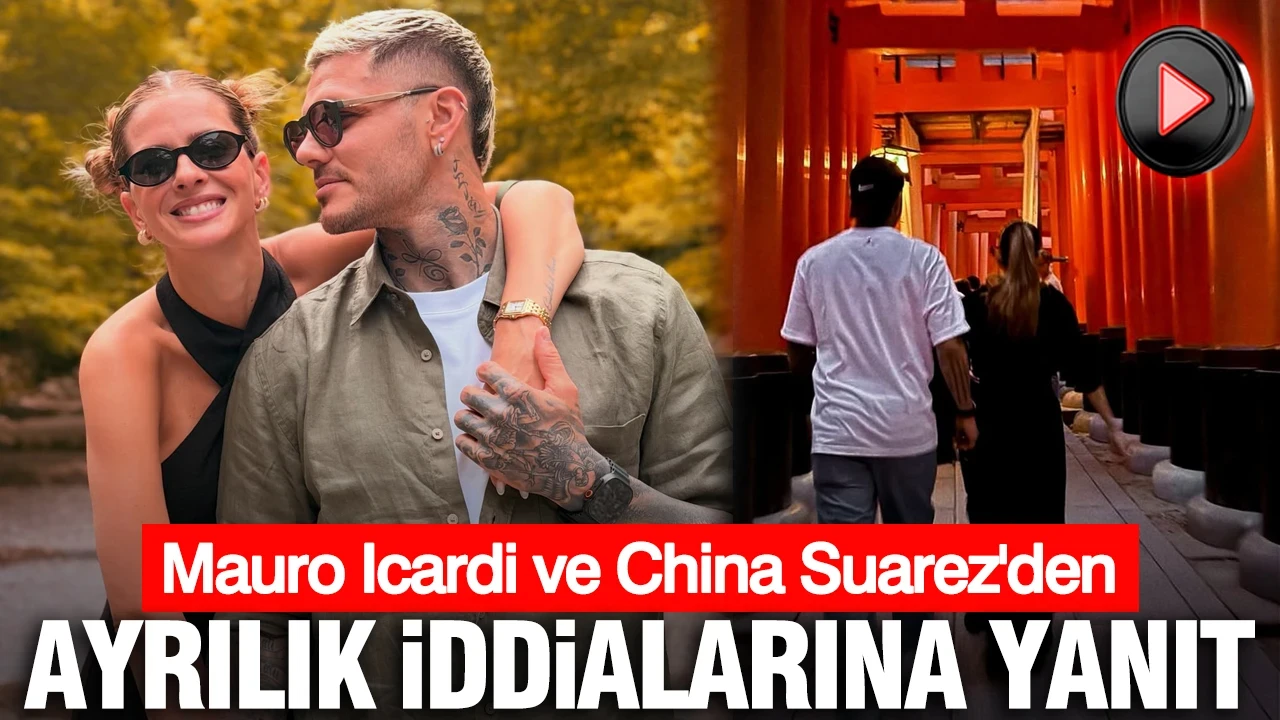 Mauro Icardi ve China Suarez'den ayrılık iddialarına yanıt