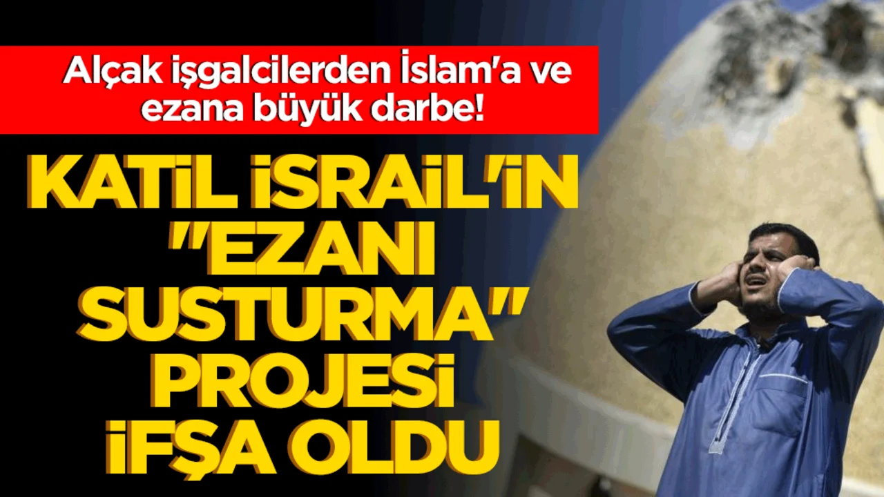 Alçak işgalcilerden İslam'a ve ezana büyük darbe! Katil İsrail'in "Ezanı susturma" tasarısı meclisten geçti!