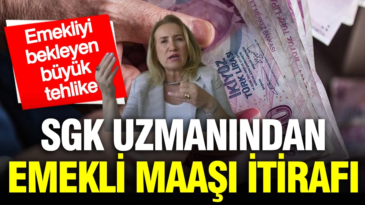 SGK uzmanı Dilek Ete’den emekli maaşı itirafı: Emekliyi bekleyen büyük tehlike