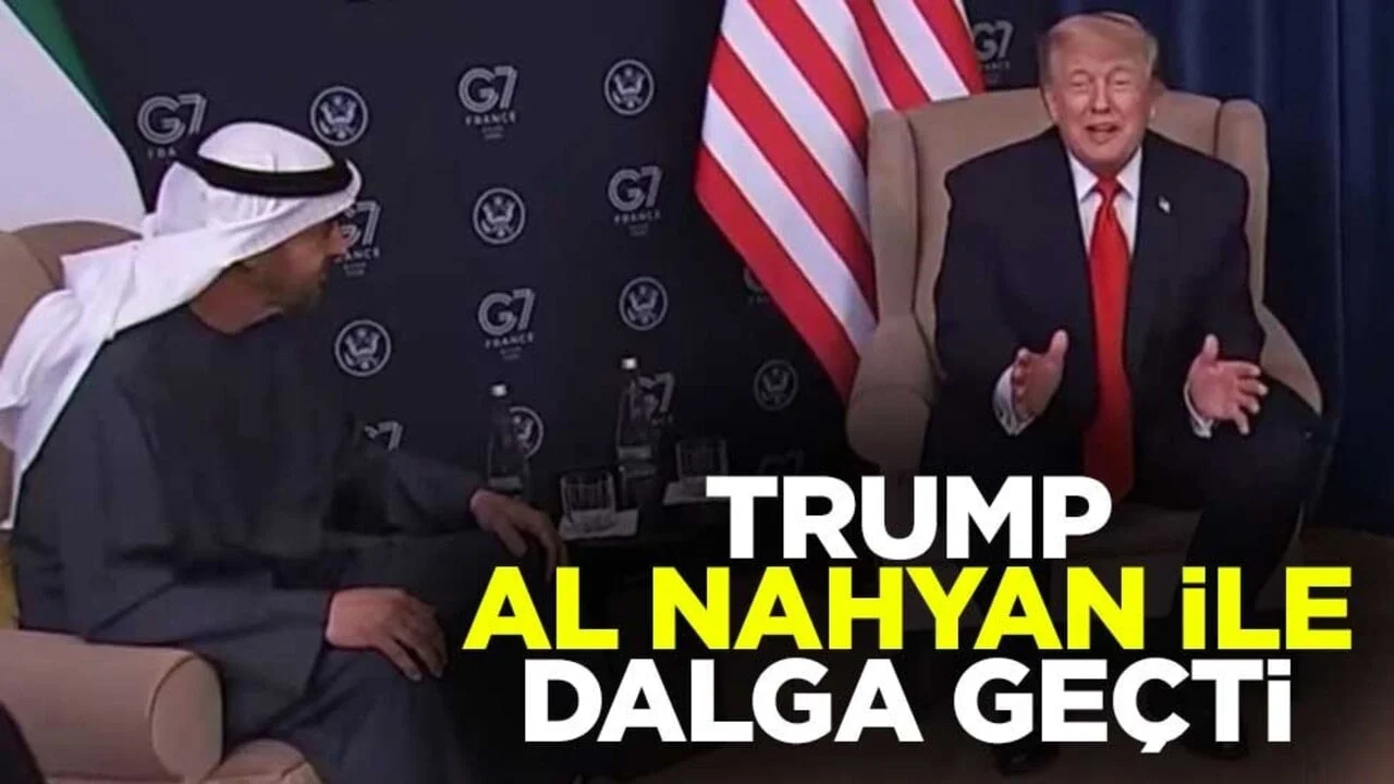 Trump, BAE lideri Al Nahyan ile dalga geçti