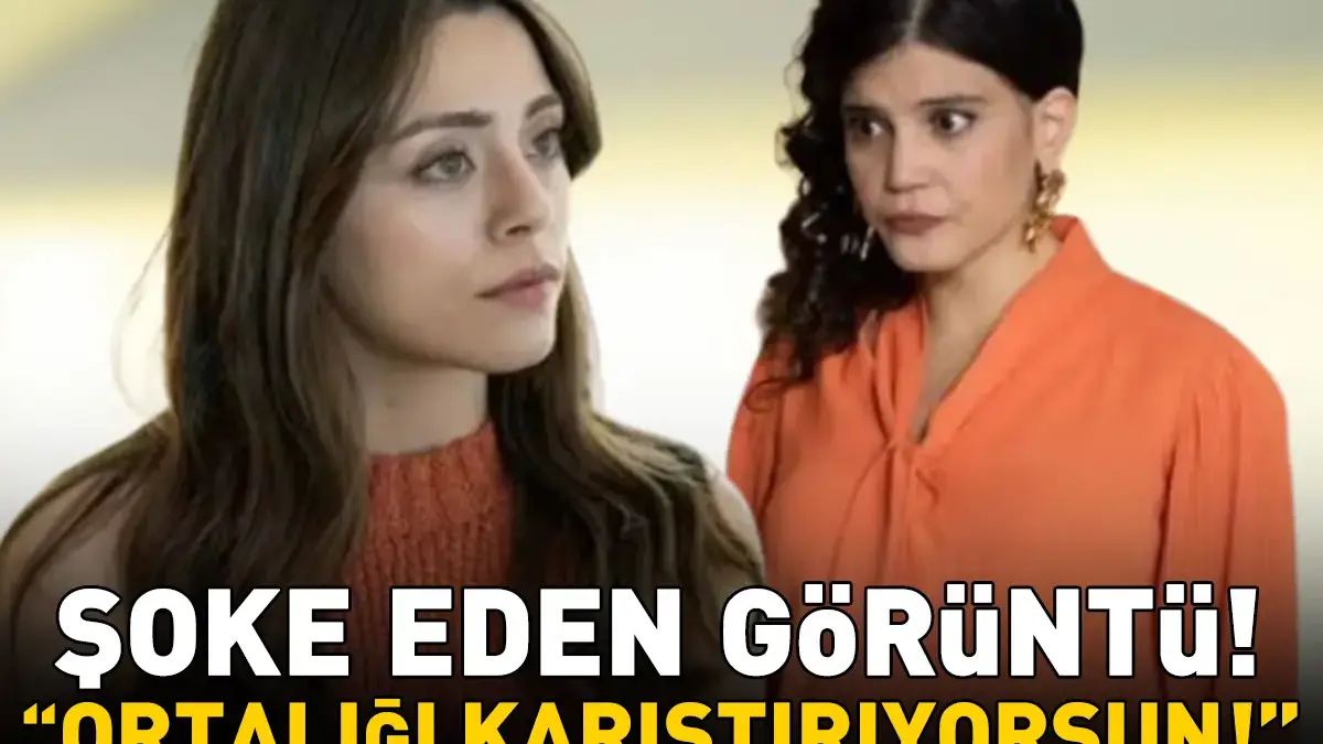 Kızılcık Şerbeti'nin yıldızları Sıla Türkoğlu ile Feyza Civelek'in tartıştığı görüntüler şoke etti! 'Ortalığı karıştırıyorsun baby'