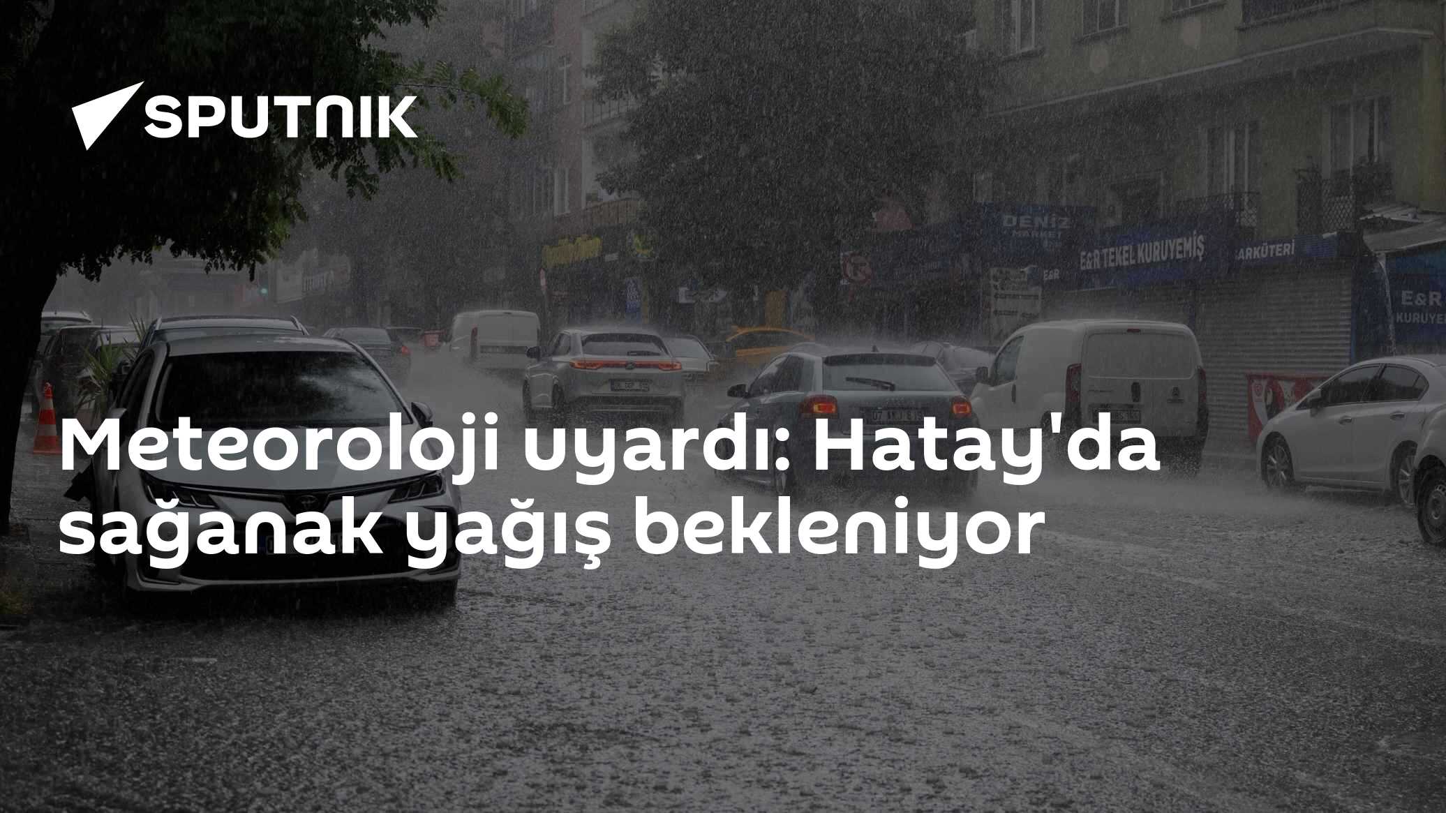 Meteoroloji uyardı: Hatay'da sağanak yağış bekleniyor