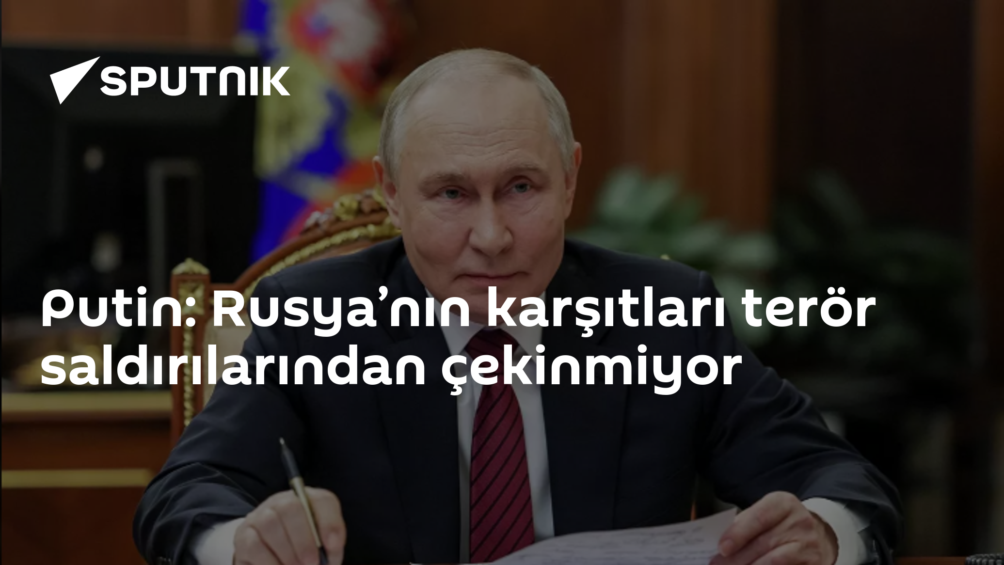 Putin: Rusya’nın karşıtları terör saldırılarından çekinmiyor