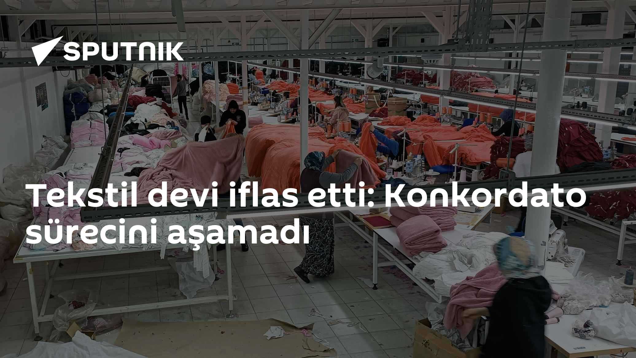 Tekstil devi iflas etti: Konkordato sürecini aşamadı