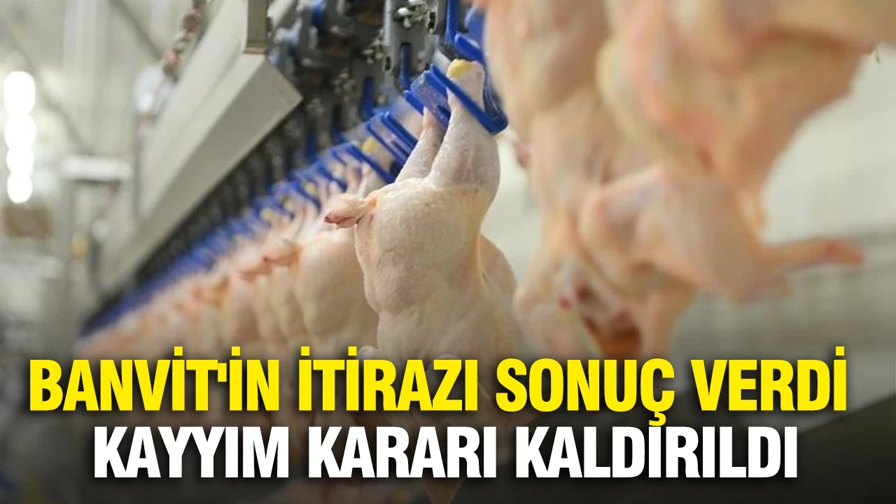 Banvit'in itirazı sonuç verdi: Kayyım kararı kaldırıldı