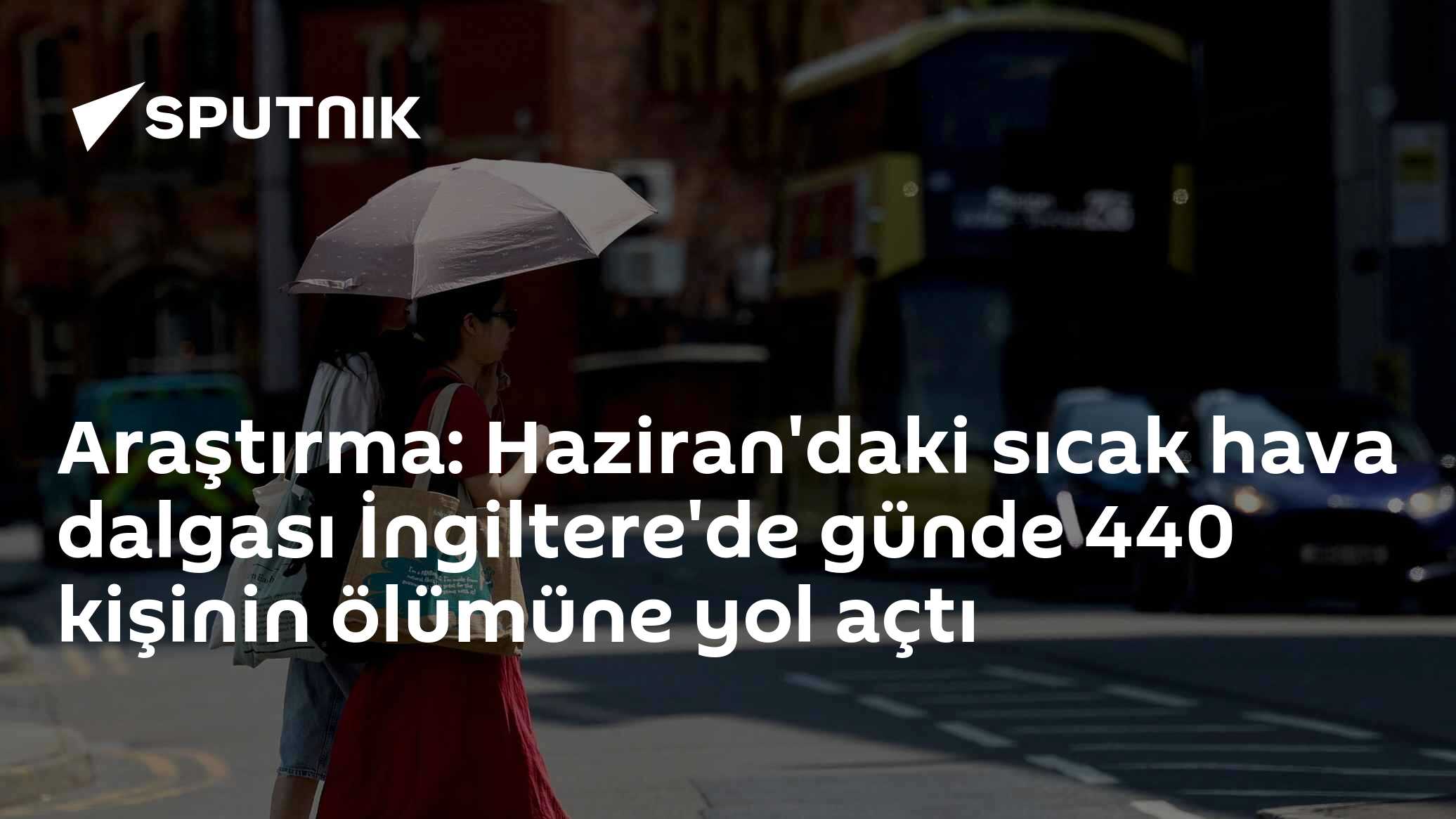 Araştırma: Haziran'daki sıcak hava dalgası İngiltere'de günde 440 kişinin ölümüne yol açtı