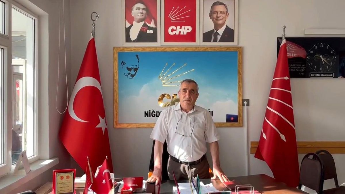 CHP Niğde İl Başkanı görevden alındı