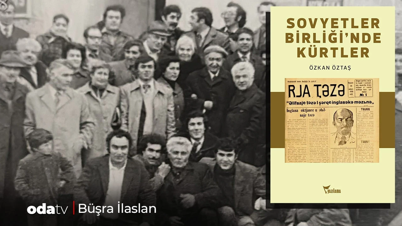'Çözüm süreci'ne bir de böyle bakın... Sovyetler Birliği'nde Kürt olmak