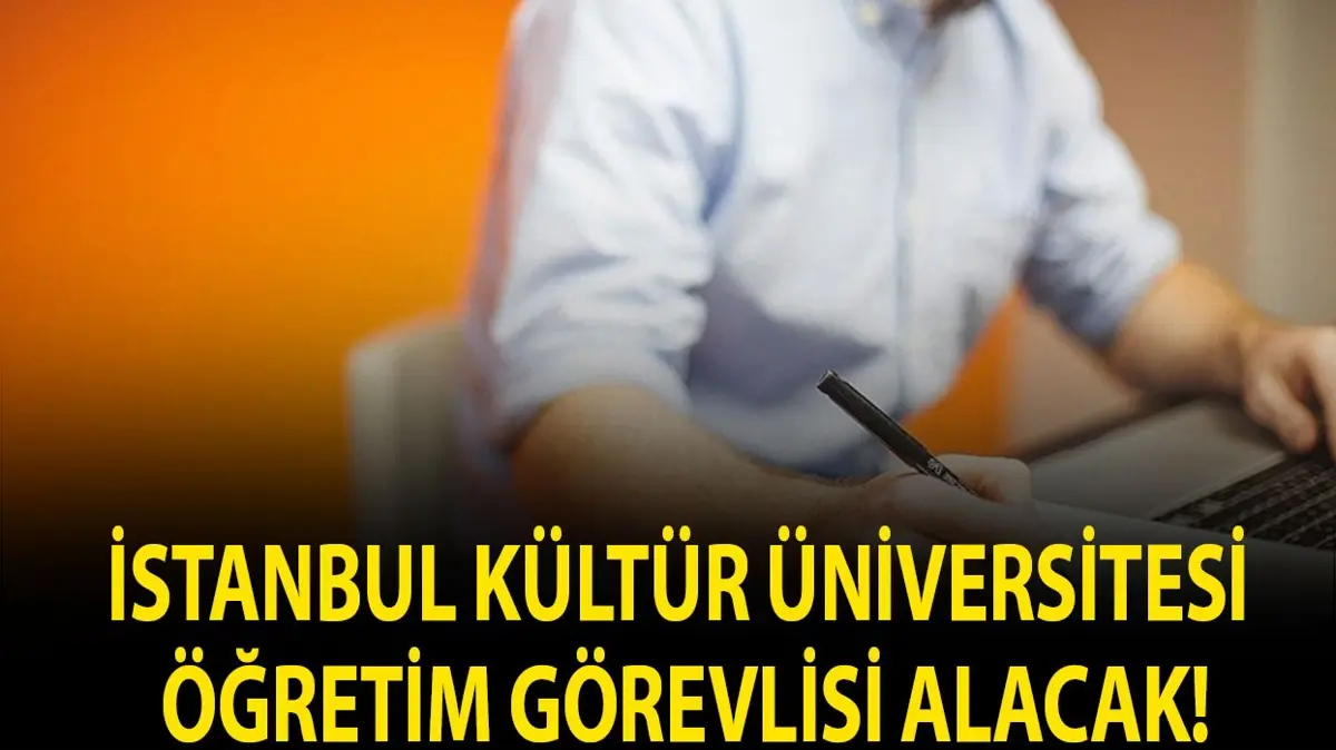 İstanbul Kültür Üniversitesi Öğretim Görevlisi alacak!