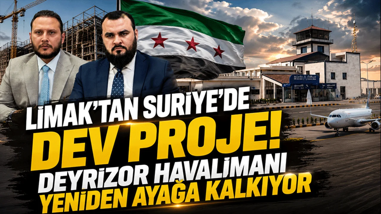 Limak'tan Suriye'de dev proje! Deyrizor Havalimanı yeniden ayağa kalkıyor