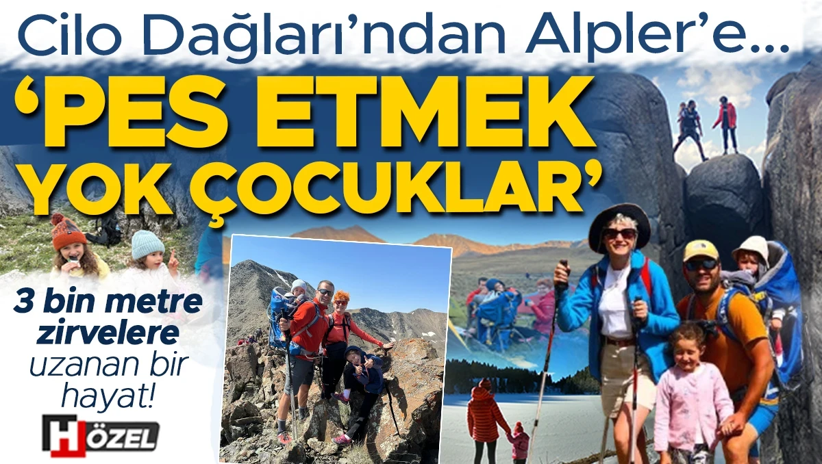 Cilo Dağları’ndan Alpler’e... ‘Pes etmek yok çocuklar!’ 3 bin metre zirvelere uzanan bir hayat