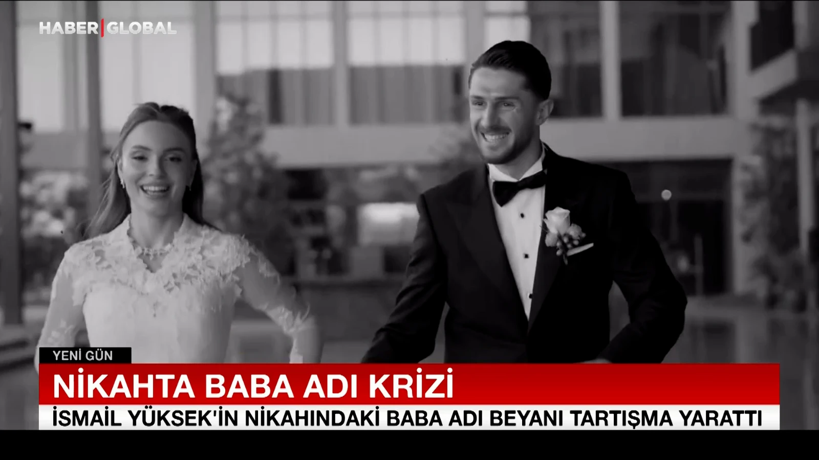 İsmail Yüksek ve Esen Matraş’ın nikahında baba adı krizi
