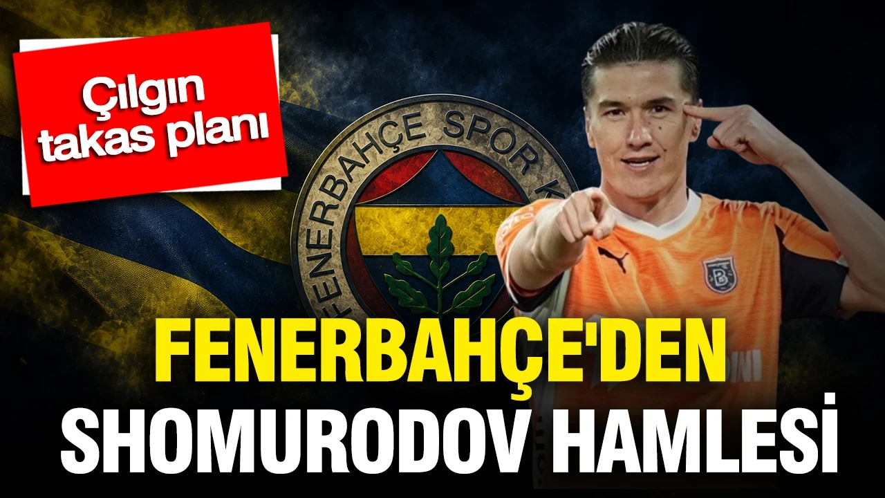 Fenerbahçe'den Shomurodov için çılgın takas planı