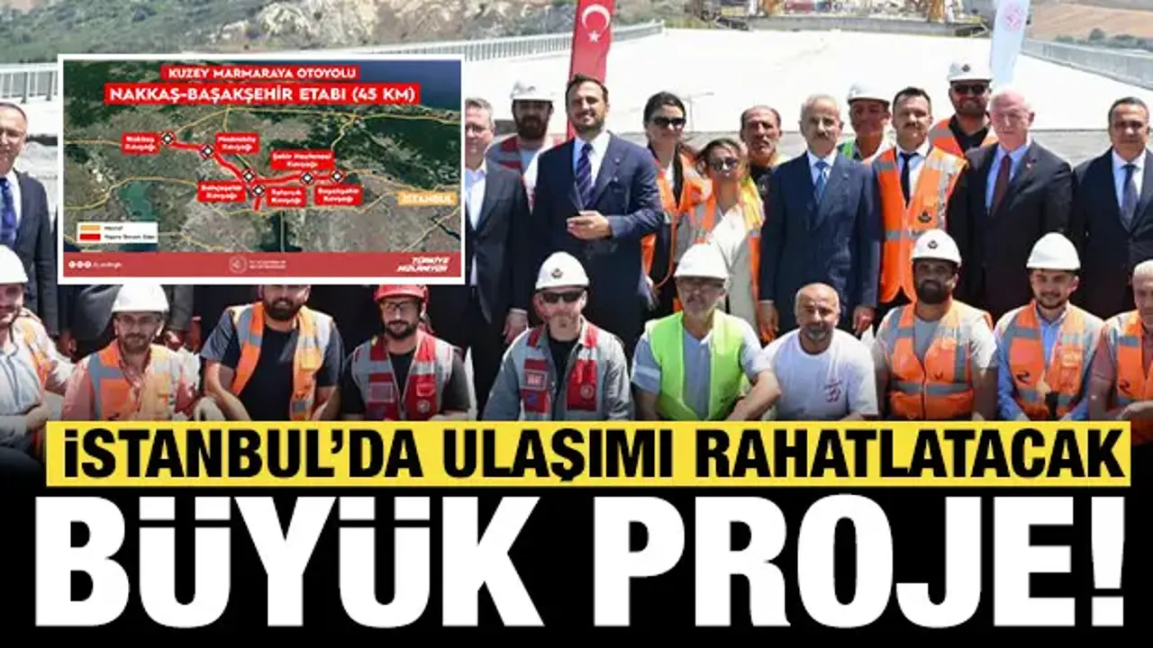 Bakan Uraloğlu duyurdu: Kuzey Marmara Otoyolu’nun son halkasında çalışmalar hızlandı