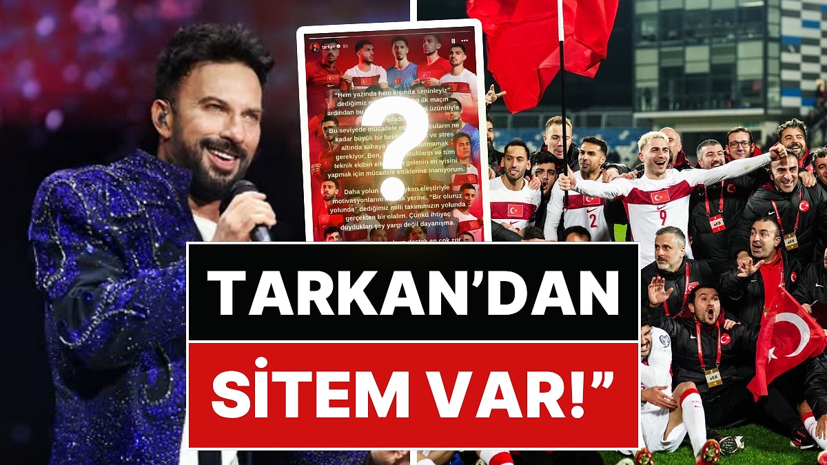 Tarkan'dan Mağlubiyet Sonrası "Çok Yüklenilen" Milli Takım'a Tam Destek Mesajı