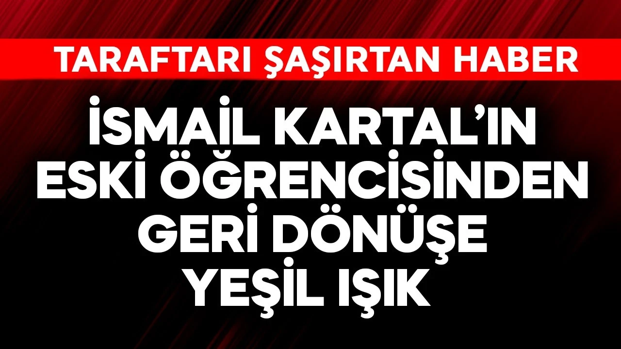 Fenerbahçe'de taraftarı şaşırtan haber! İsmail Kartal'ın eski öğrencisinden geri dönüşe yeşil ışık
