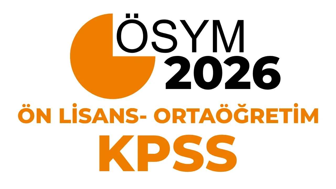 KPSS ortaöğretim ve ön lisans başvuru tarihleri 2026! KPSS ortaöğretim ve ön lisans başvurusu ne zaman, başvuru ücreti açıklandı mı?
