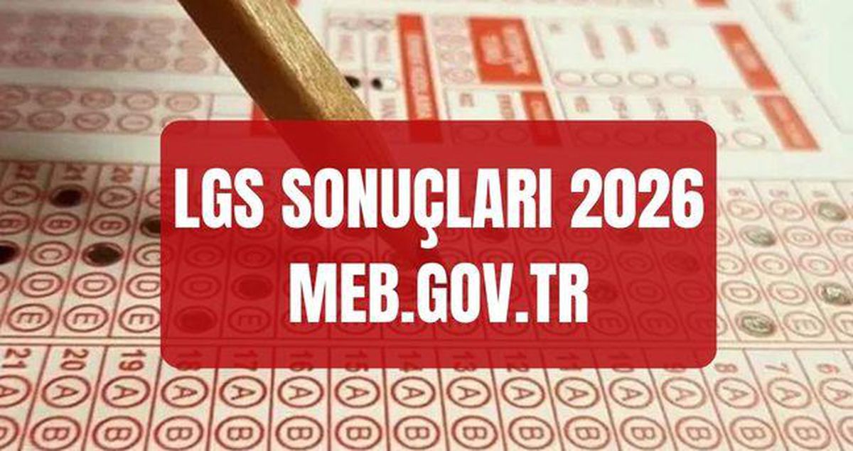 LGS SONUÇLARI 2026 (meb.gov.tr) 2026 LGS sonuçlarına nereden, nasıl bakılır? LGS sonuçları açıklandı mı, saat kaçta açık..