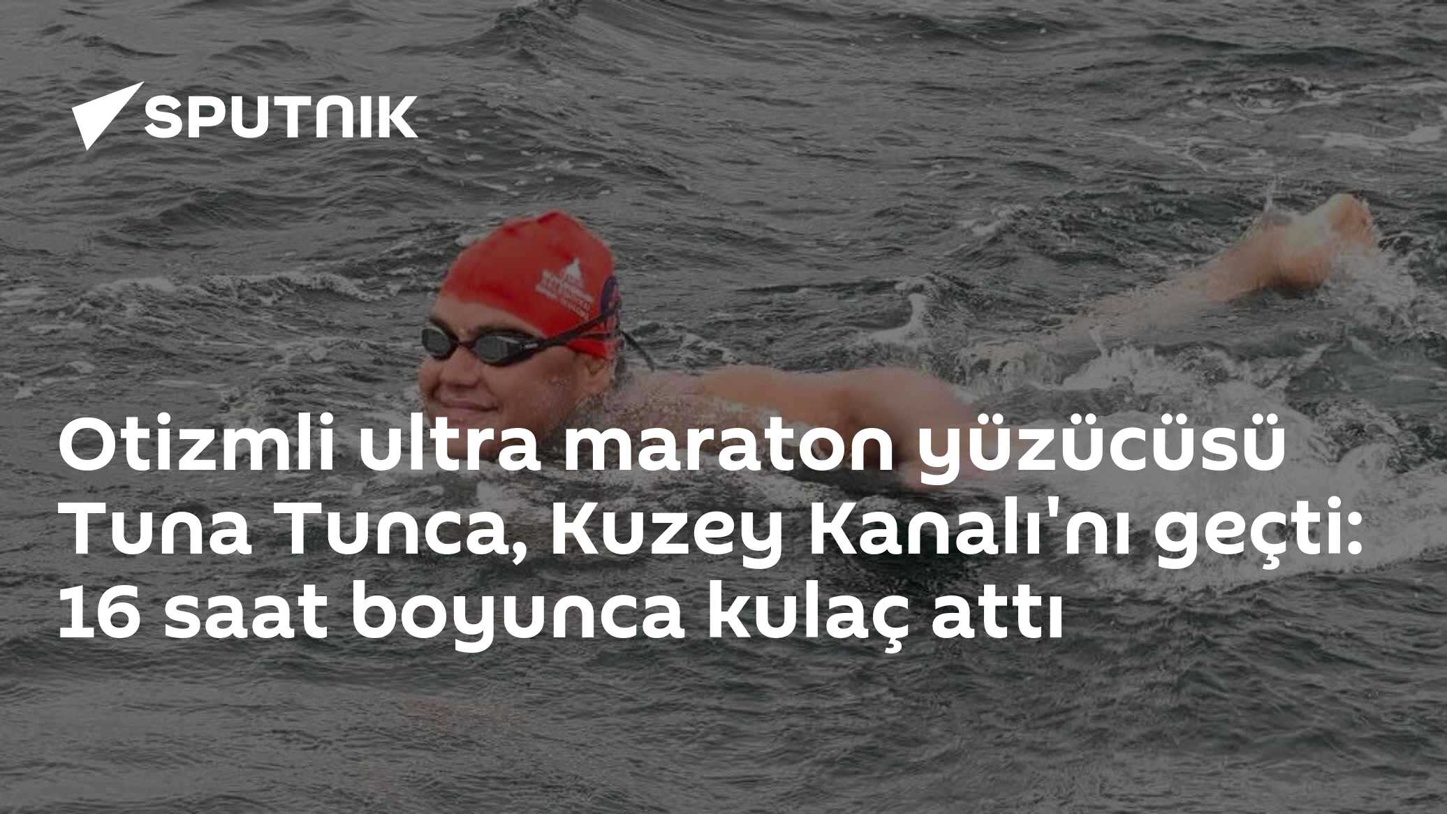 Otizmli ultra maraton yüzücüsü Tuna Tunca, Kuzey Kanalı'nı geçti: 16 saat boyunca kulaç attı