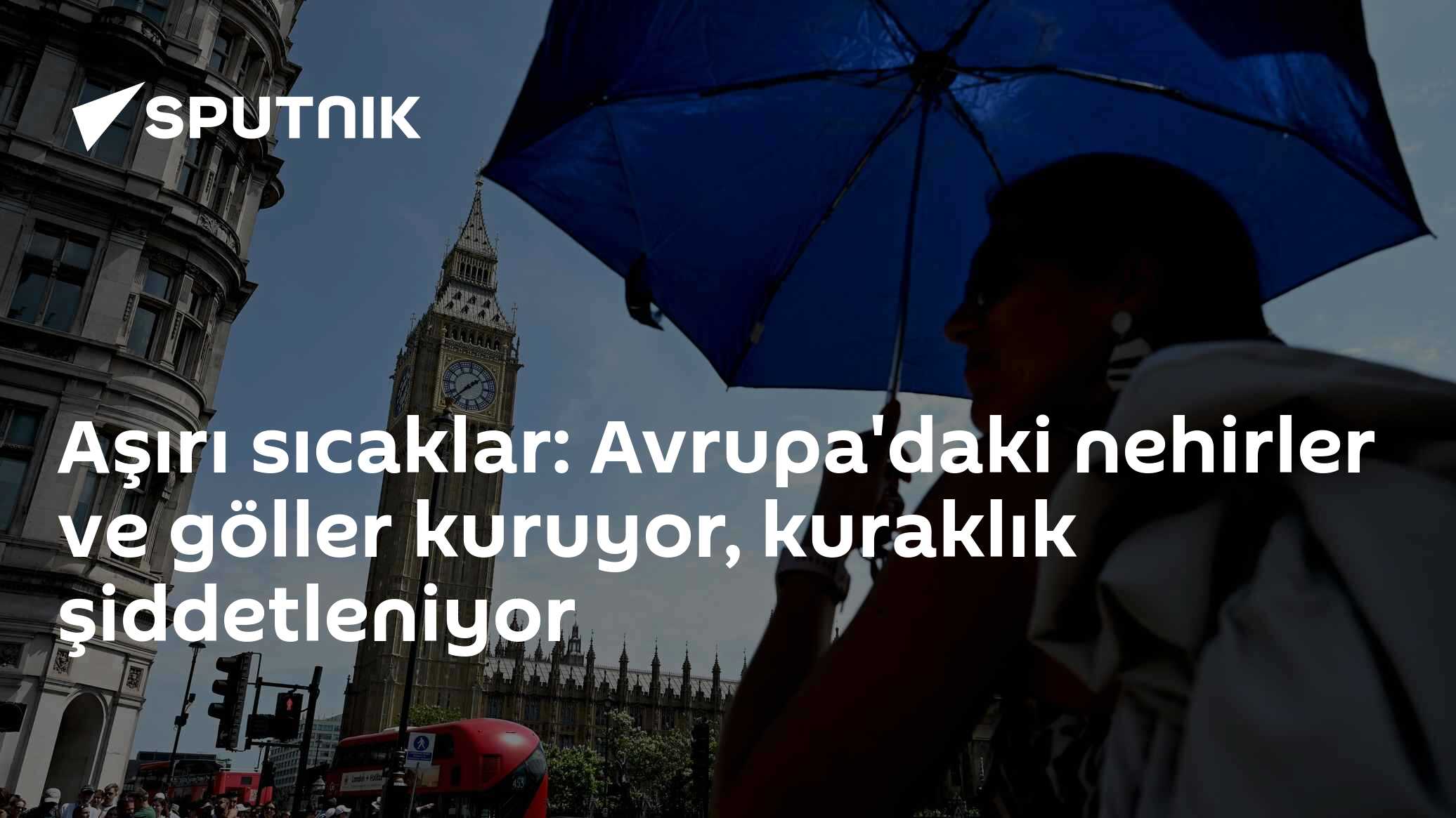 Aşırı sıcaklar: Avrupa'daki nehirler ve göller kuruyor, kuraklık şiddetleniyor