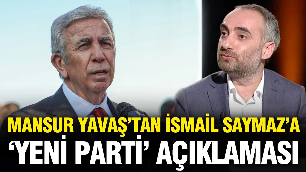 Mansur Yavaş'tan İsmail Saymaz'a 'yeni parti' açıklaması: Ortada fol yok yumurta yok