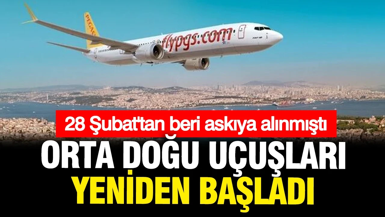 Pegasus Orta Doğu uçuşlarını yeniden başlattı