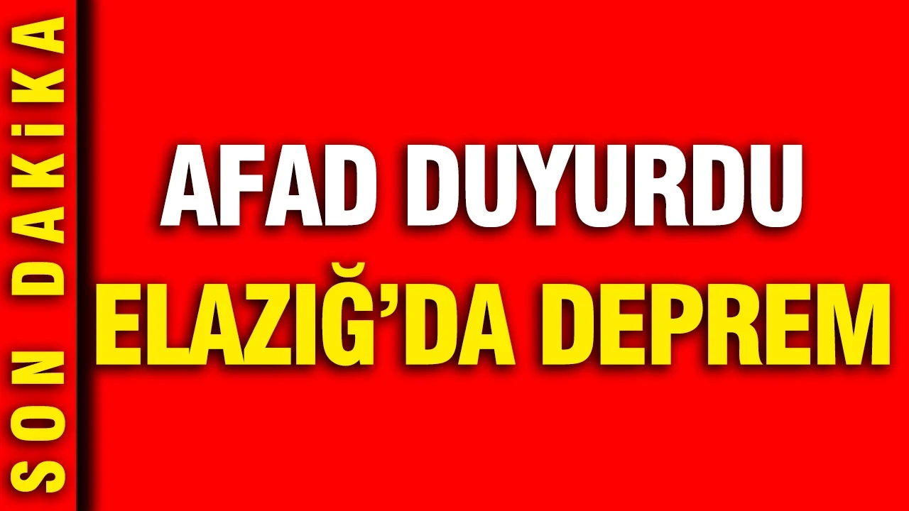 AFAD duyurdu: Elazığ'da deprem (16 Temmuz 2026)