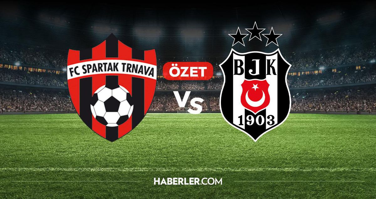 Spartak Trnava Beşiktaş maç özeti ve golleri! (ÖZET) Spartak Trnava Beşiktaş kaç kaç bitti, golleri kim attı?