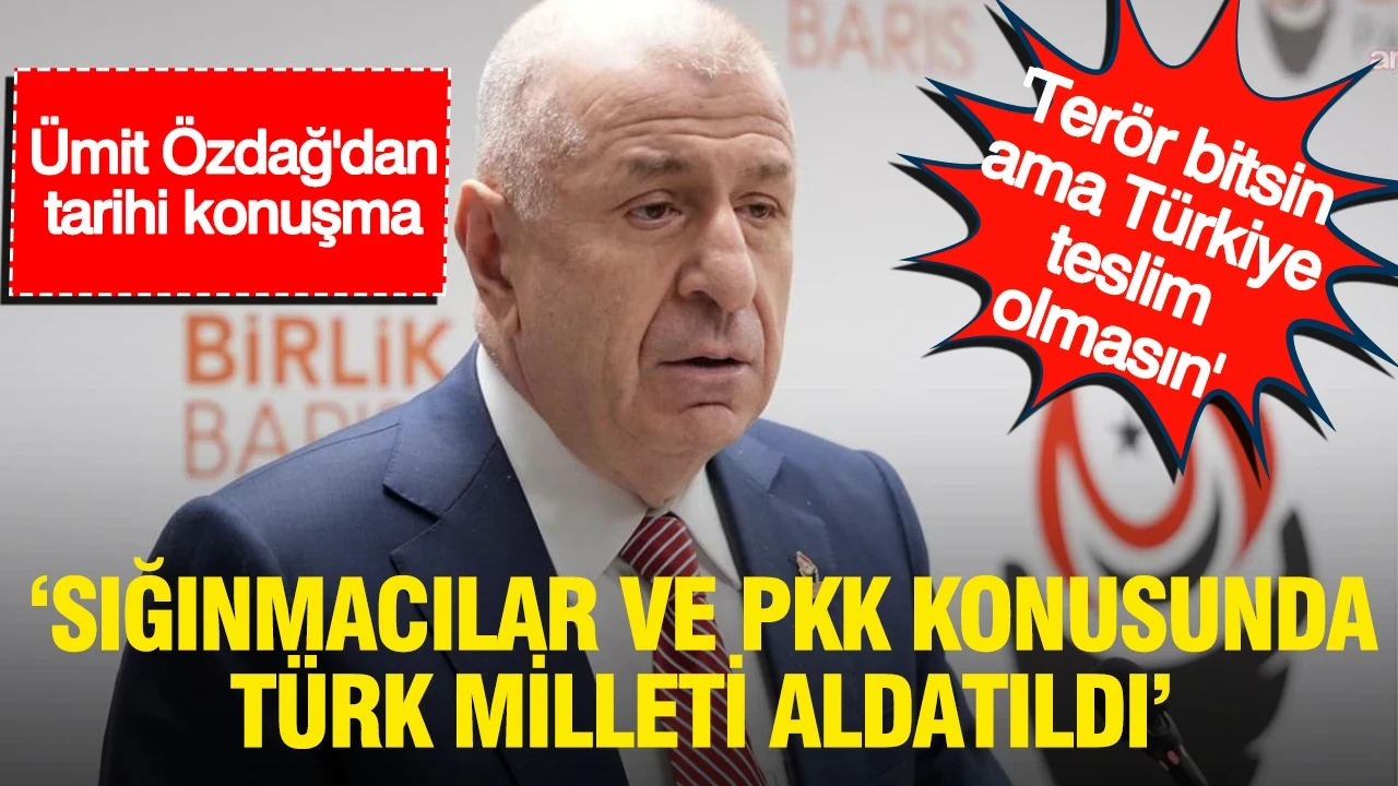 Özdağ'dan dikkat çeken açıklamalar: "Sığınmacılar ve PKK konusunda Türk milleti aldatıldı"