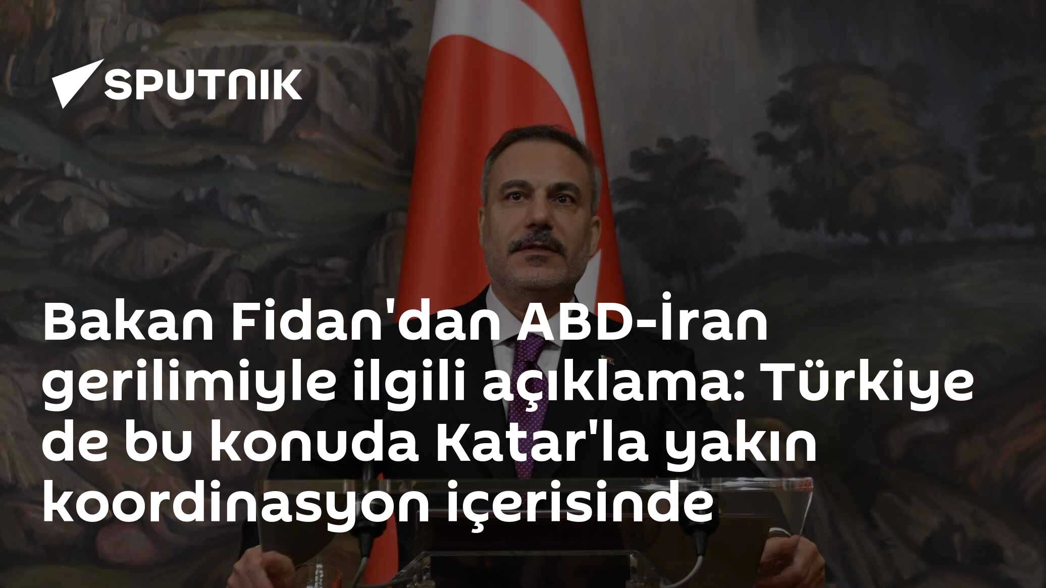 Bakan Fidan'dan ABD-İran gerilimiyle ilgili açıklama: Türkiye de bu konuda Katar'la yakın koordinasyon içerisinde