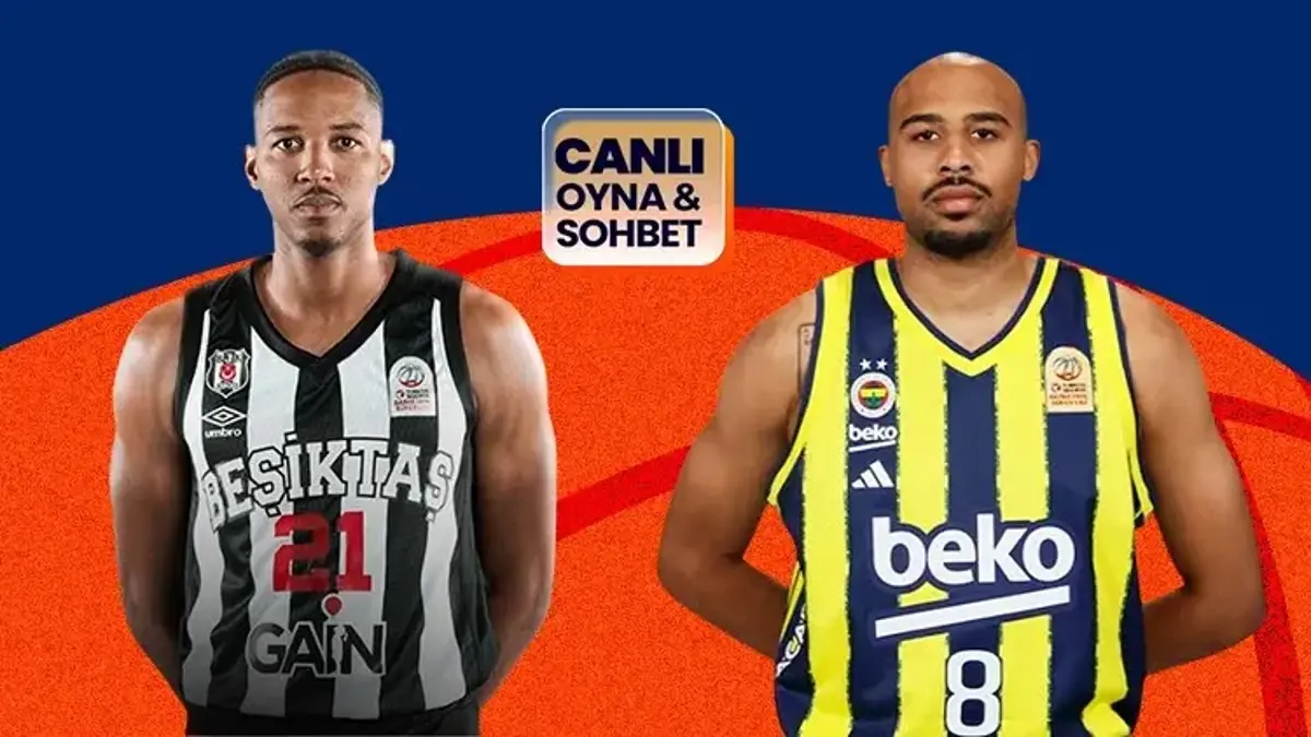 Beşiktaş final serisinde Fenerbahçe’yi ağırlıyor! Maçın heyecanı canlı sohbet ile Misli’de