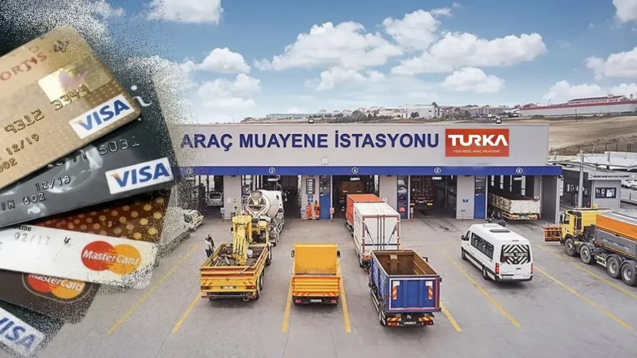 Turka araç muayenelerinde kartlı ödemelerden komisyon almayacak