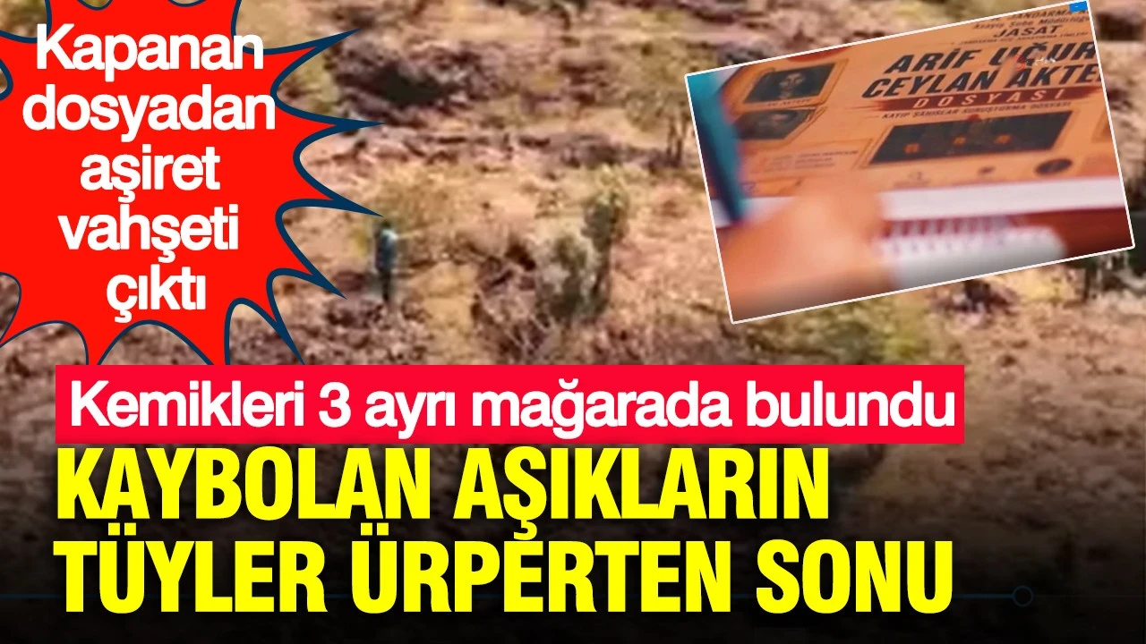 Kaybolan aşıkların tüyler ürperten sonu: Kemikleri 3 ayrı mağarada bulundu