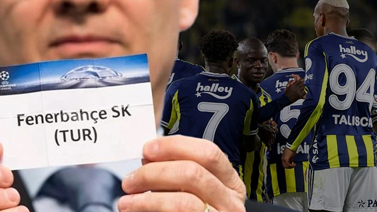 Fenerbahçe'nin Şampiyonlar Ligi'ndeki rakibi belli oldu
