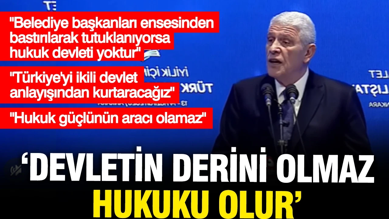 Dervişoğlu: Bir devletin derini olmaz, hukuku olur