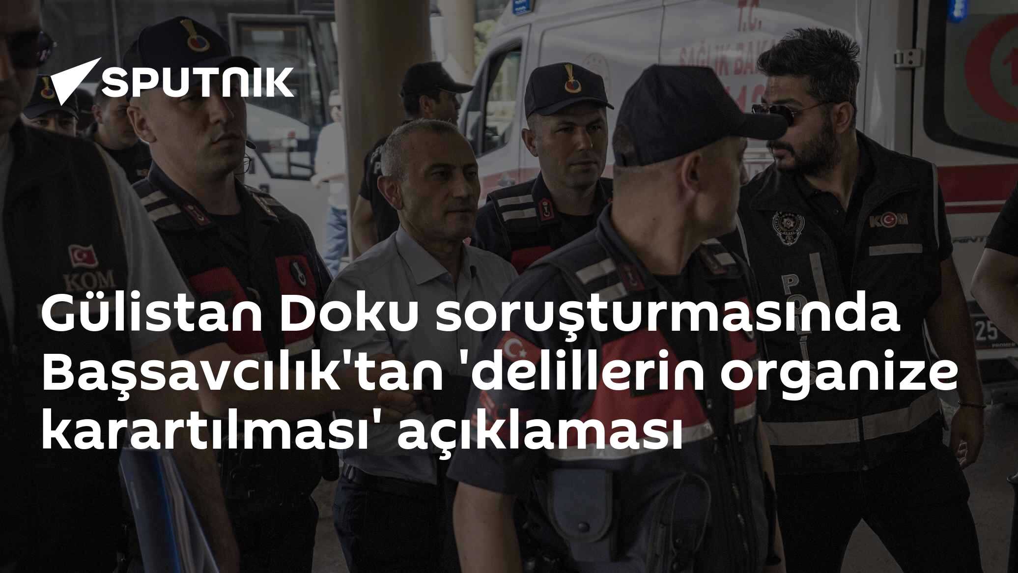 Gülistan Doku soruşturmasında Başsavcılık'tan 'delillerin organize karartılması' açıklaması