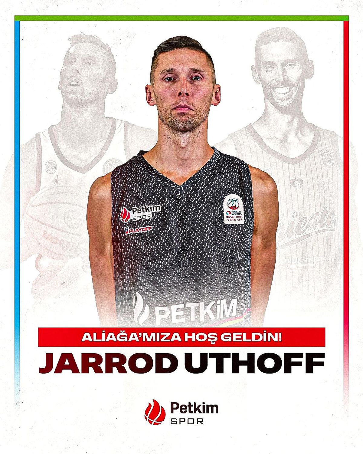 Aliağa Petkimspor, Jarrod Uthoff'u kadrosuna kattı