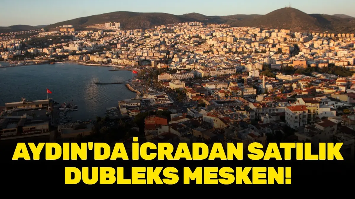 Aydın Kuşadası'nda icradan satılık dubleks mesken!