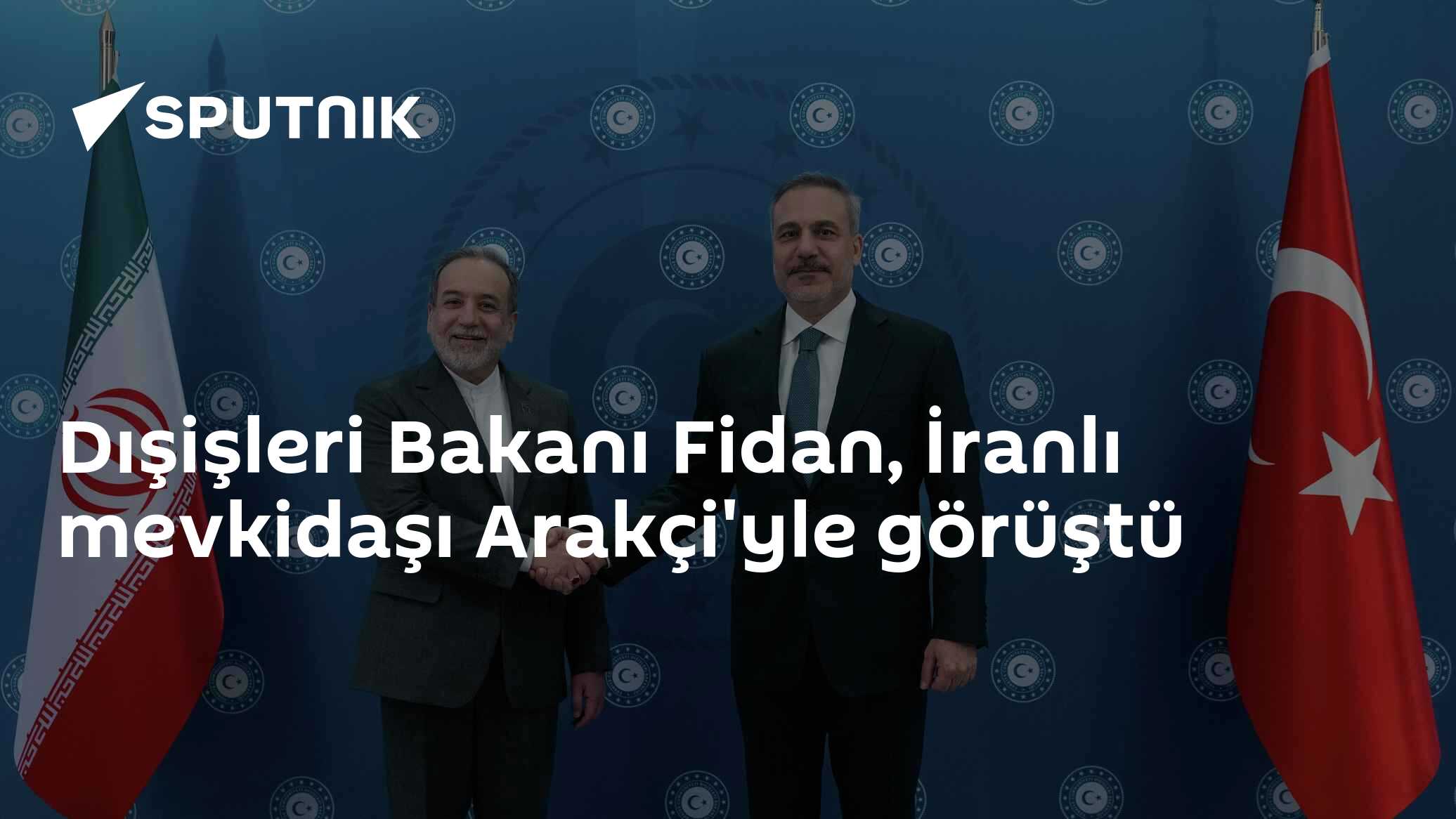 Dışişleri Bakanı Fidan, İranlı mevkidaşı Arakçi'yle görüştü
