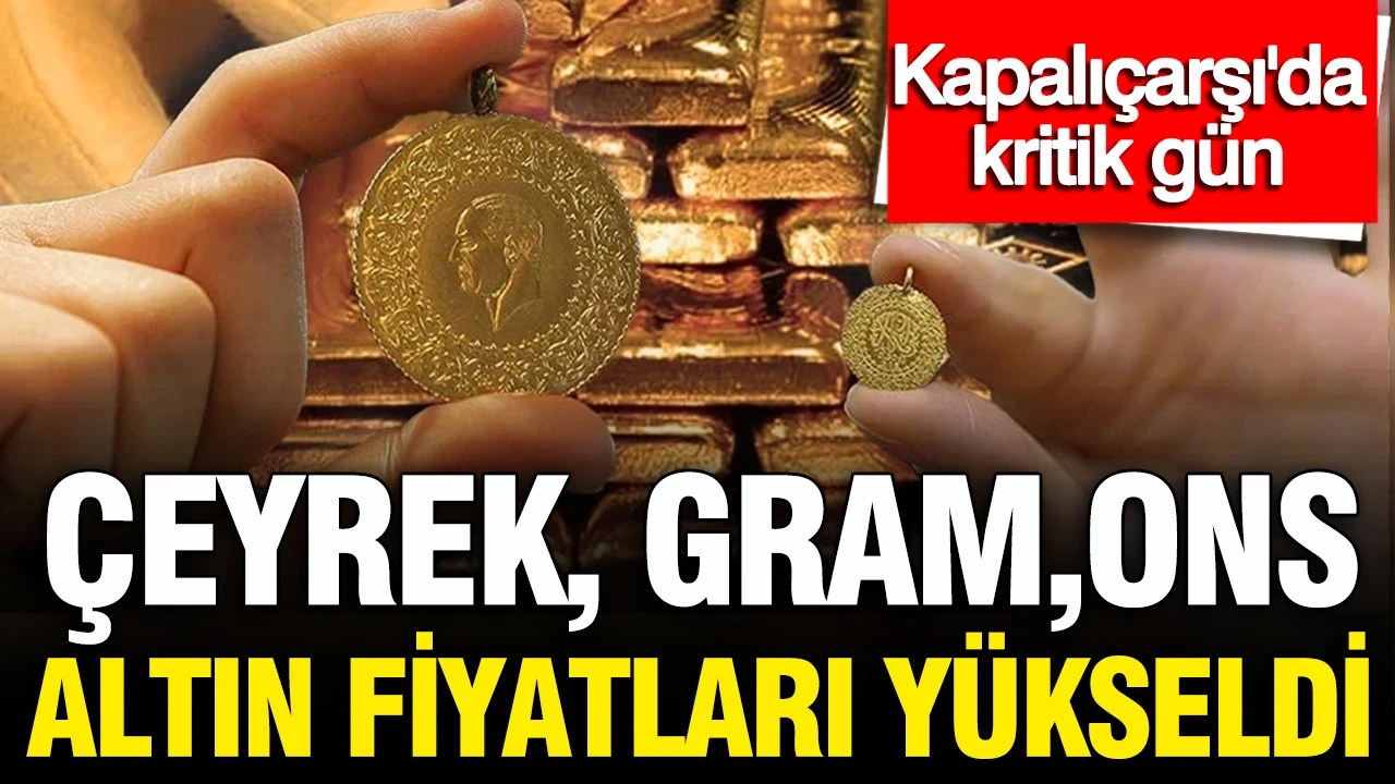 Altın fiyatları bugün ne kadar? Gram altın, çeyrek altın kaç TL oldu? (14 Temmuz 2026)