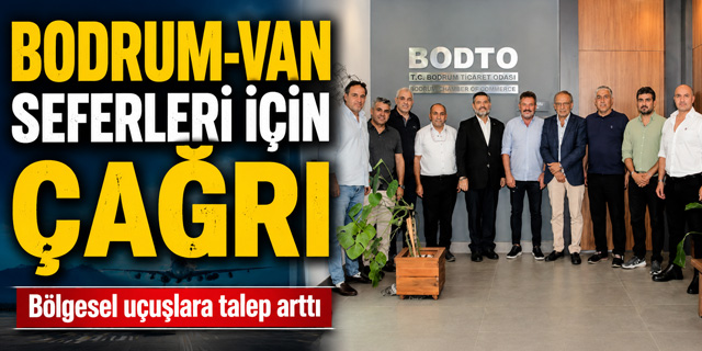 Bodrum-Van arasında direkt uçuş talebi