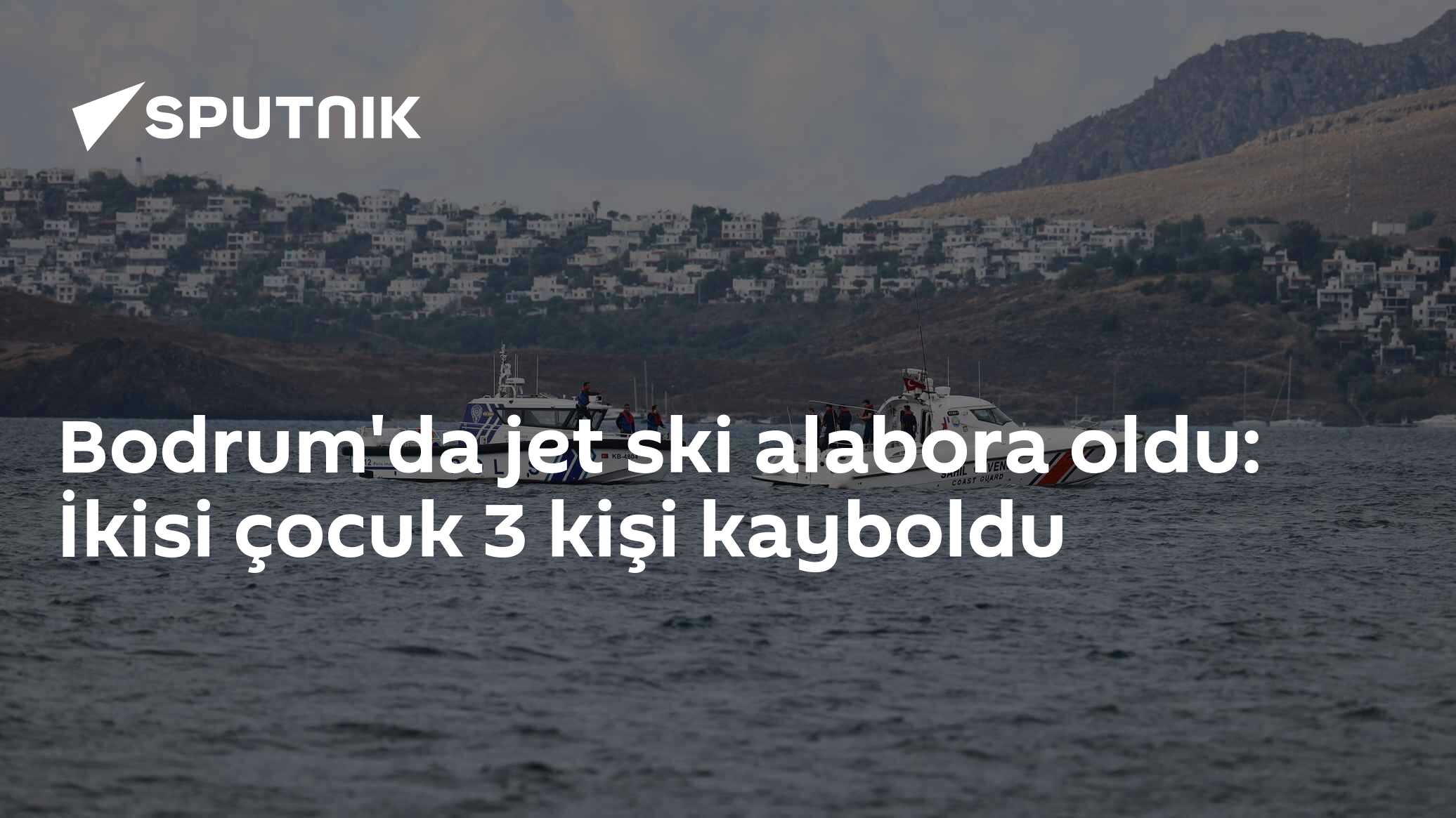 Bodrum'da jet ski alabora oldu: İkisi çocuk 3 kişi kayboldu