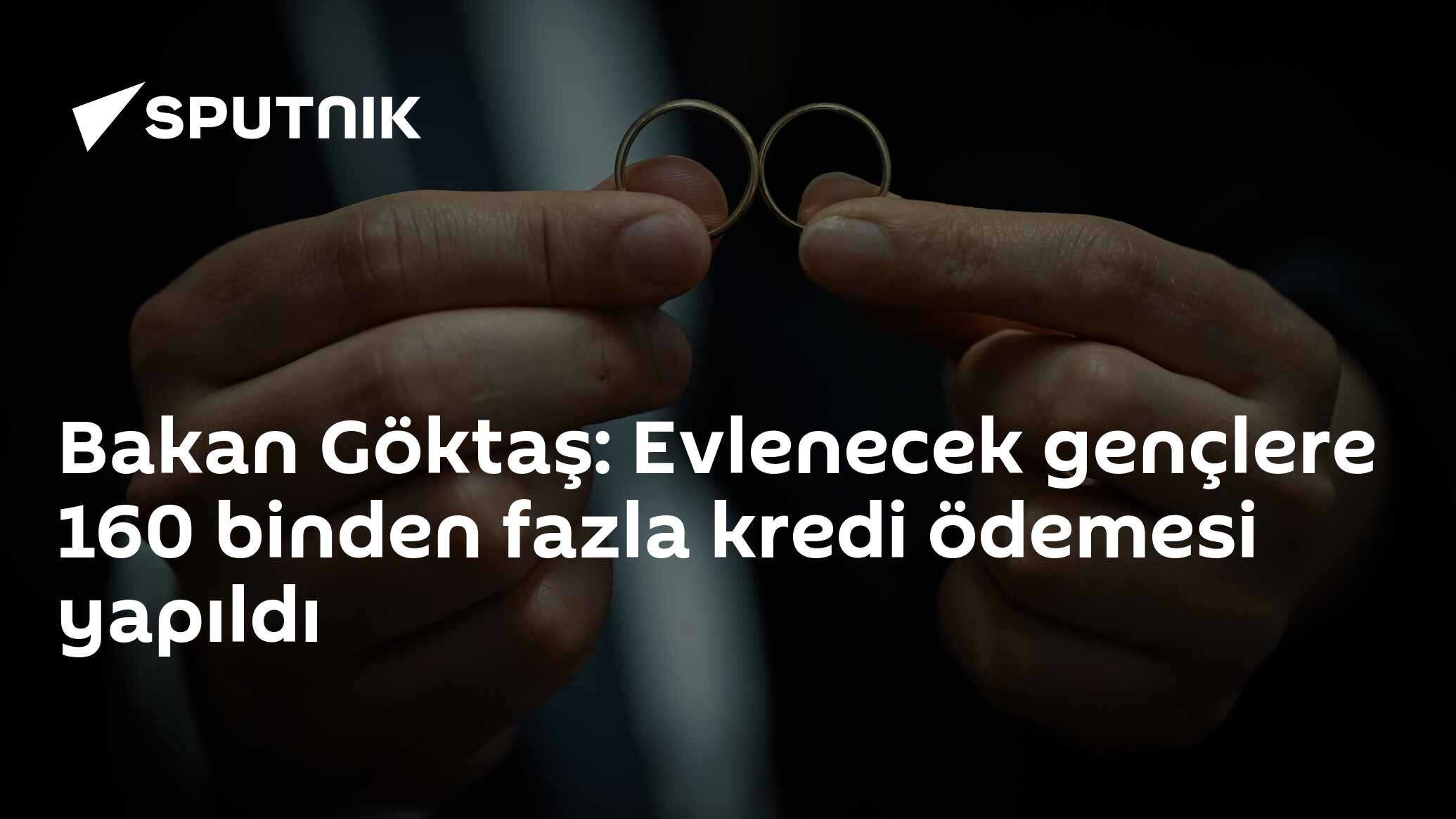 Bakan Göktaş: Evlenecek gençlere 160 binden fazla kredi ödemesi yapıldı